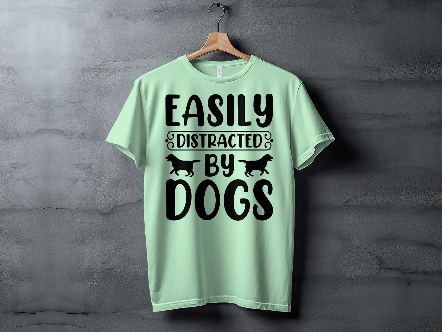 Easily Distracted by Dogs T-Shirt | Graphic Tee | FurEver Home Coffee